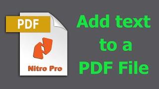 How to add text to a PDF File using Nitro Pro?