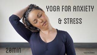 Yoga for anxiety & stress | neck & upper body focus | 20min