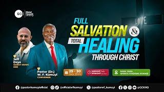 Day 1 || Full Salvation and total Healing || GCK