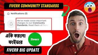 Fiverr community standards || Fiverr new update 2023 ||