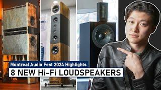 Montreal 2024 Audio Show Highlights! TOP 8 New Audiophile Loudspeakers 