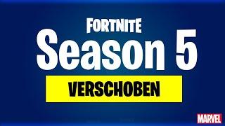 Fortnite Saison 5 VERSCHOBEN! (Neue Season 4 Ende, Neue Season 5 Start)