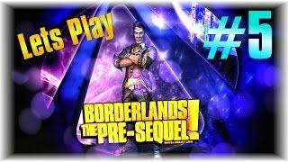 Lets Play Borderlands The Pre Sequel Part 5 - [Nova? No Problem] - [Systems Jammed]