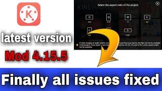 KineMaster Latest MOD | 4.15.4 Mod Apk |  Export Problem Solved | KineMaster 4K Export