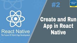 How to Create and Run App in React Native