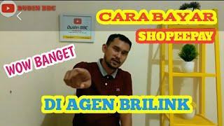 CARA PEMBAYARAN SHOPEE |SHOPEE PAY DI AGEN BRILINK