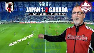 JAPAN 1- 2 CANADA POST GAME (A MUST WATCH, WOW!)