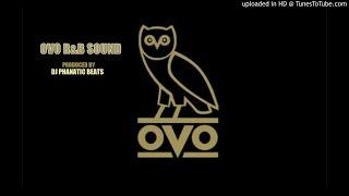 Drake OVO Sound R B Type Beat Prod By DJPHANATICBEATS.COM| instrumentals