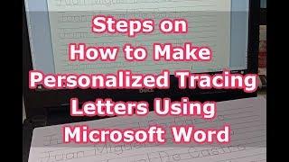 Steps on How to Make Personalized Tracing Letters Using Microsoft Word