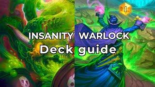 INSANITY WARLOCK DECK GUIDE| Hearthstone