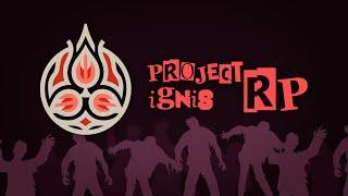 Project Ignis RP | Trailer