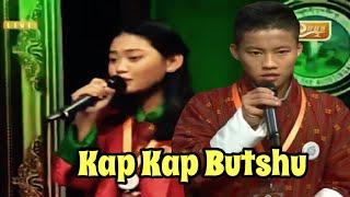 [Kalapingka season 4] Kap Kap Butshu - Tashi Tobgay Duet with Sonam Choki