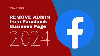 How to Change Facebook Page Roles Access 2024 | Remove Admin Role Facebook's New Page Experience