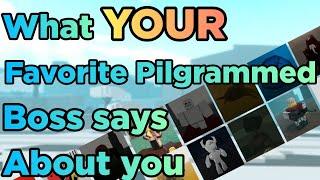 Pilgrammed: What your favorite boss says about you