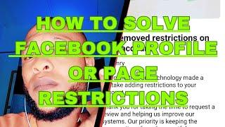 HOW TO SOLVE FACEBOOK PROFILE OR PAGE RESTRICTIONS IN FEW MINUTES