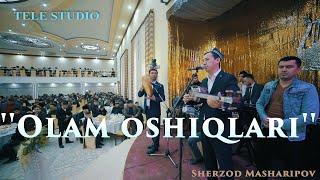 Sherzod Masharipov ''Olam oshiqlari '' @TELEStudio tamonidan