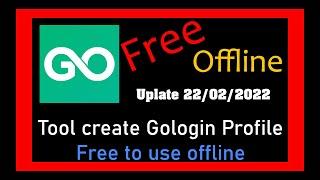 Công cụ tự động tạo Profile Gologin Số lượng lớn - Dùng offline miễn phí