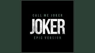 Call Me Joker (from 'Joker')