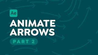 Animate an Arrow Along a Path | After Effects Tutorial & Free Preset