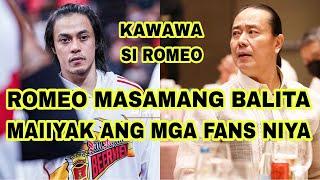 PBA UPDATES | ROMEO MASAMANG BALITA MAIIYAK ANG MGA FANS NIYA