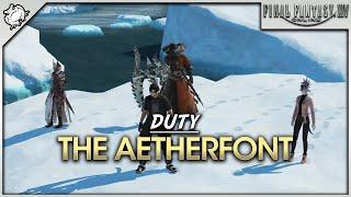 FFXIV - The Aetherfont (Duty)