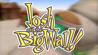 VT Audio Commentary: Josh and the Big Wall!