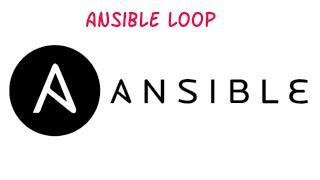 Understanding What Ansible Loop Is -  RHCE || EX294 (Lesson 9A)