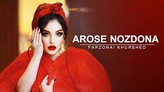 Farzonai Khurshed - Arose Nozdona | New Track 2021