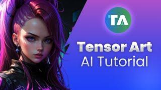 Tensor Art AI Tutorial (Step By Step ) │Ai Hipe