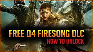 How to get the Q4 Firesong DLC for free and more free goodies in ESO - Elder Scrolls Online