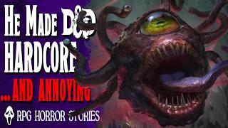 Neckbeard Made D&D “REaLisTic” (he just made it boring) - RPG Horror Stories