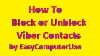 Block or Un-Block a Contact on Viber - Explained Step by Step| by ECU