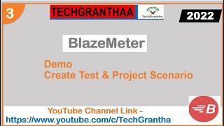 BlazeMeter Beginner Tutorial 3- Live Demo for Test execution Via Blazemeter by TechGrantha