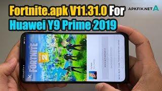 Fortnite.apk v11.31.0  For Huawei Y9 Prime 2019 | Fix Device not supported