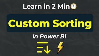 How to Apply Custom Sorting in Power BI