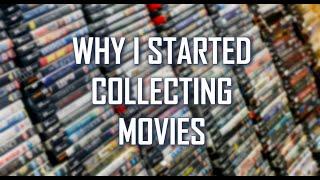 WHY I STARTED COLLECTING MOVIES // STORY TIME