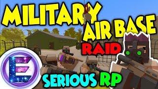 Unturned - Military air base RAID! | They have a stolen Advanced military weapon ( Serious RP )