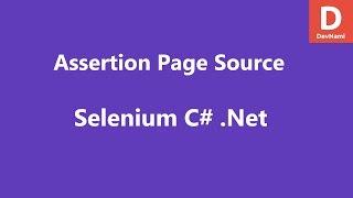 Selenium C# Assert Page Source