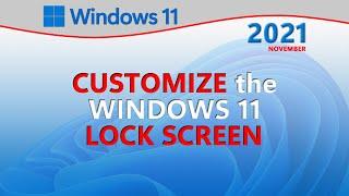 Customize the Windows 11 Lock Screen