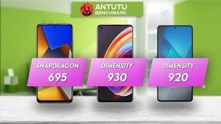 Snapdragon 695 Vs Dimensity 930 Vs Dimensity 920 | Antutu Benchmark & Specification