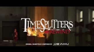 TimeSplitters Rewind Soundtrack - Streets | Jose Pavli