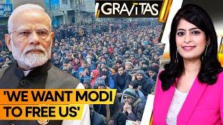 PoK Liberation: Residents urge India's PM Modi to liberate Pakistan Occupied Kashmir | Gravitas