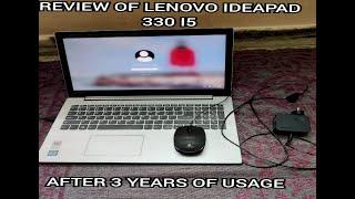 LENOVO IDEAPAD 330-15IKB REVIEW AFTER 3 YEARS  #LENOVO #LAPTOP #REVIEW @LENOVO