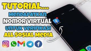 Tutorial Mendapatkan Nomor Virtual Gratis Untuk Verifikasi Semua Sosial Media