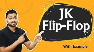 Introduction to JK Flip Flop | JK flip flop full explanation | Digital Electronics