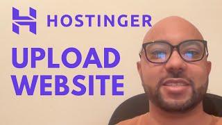 How to Upload Website on Hostinger: A Step-by-Step Guide