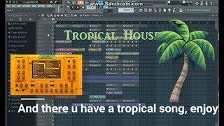 How to make Tropical House! (with only Nexus!)