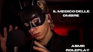 ADDORMENTATI CON IL MEDICO DELLE OMBRE - ASMR ITA ROLEPLAY