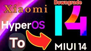 How to downgrade hyper os to miui 14 poco devices | Poco M/X 2/3/4/5/6 Pro/Max Downgrade