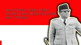 DASYATNYA SUARA BUNG KARNO KETIKA PIDATO #VIRAL #SUPERHUMANFROMINDONESIA #HEROES